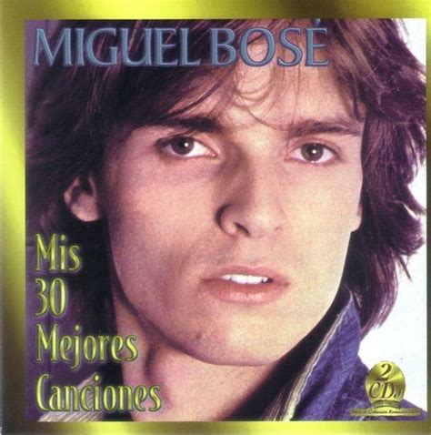 Miguel Bose Mis 30 Mejores Canciones 2CD