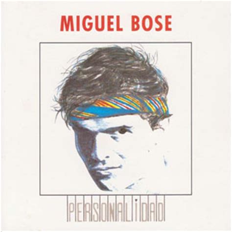 Miguel Bose   Personalidad  Álbum  | BuenaMusica.com