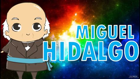 MIGUEL HIDALGO biografia para niños   YouTube