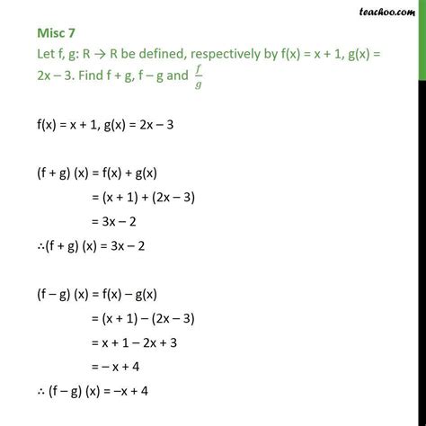 Misc 7   Let f x  = x + 1, g x  = 2x   3. Find f + g, f ...