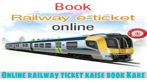 Mobile Se Online Railway Ticket kaise Book kare   IRCTC ...