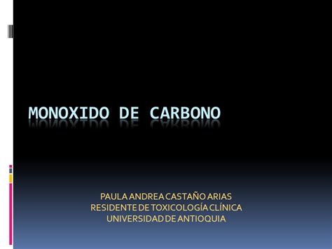 MONOXIDO DE CARBONO PAULA ANDREA CASTAÑO ARIAS   ppt video ...