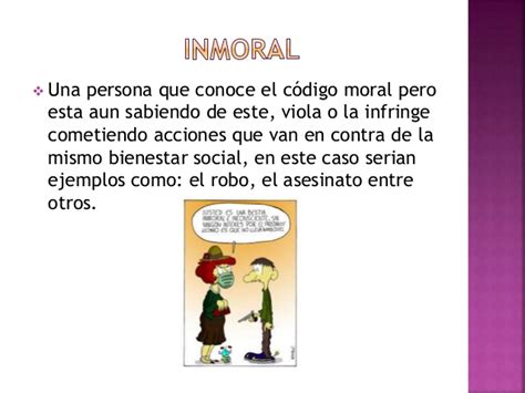 Moral, inmoral, amoral