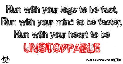 Motivational Quotes: Unstoppable Running Quotes And ...