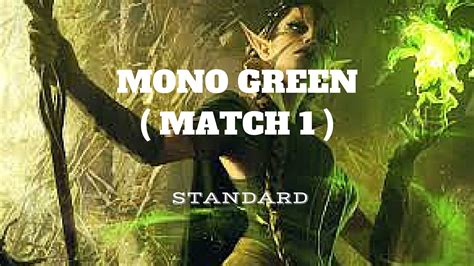 MTG   Standard Mono Green   Match 1   Magic the Gathering ...