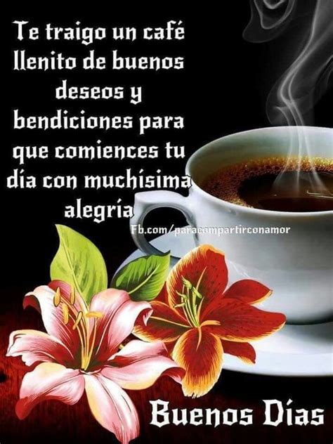 Muchas bendiciones!! Buen día!! | Buenos Dias!!! | Pinterest