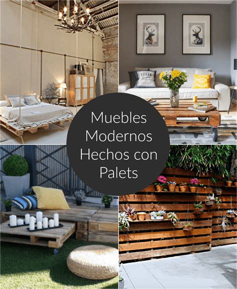 Muebles modernos hechos con palets