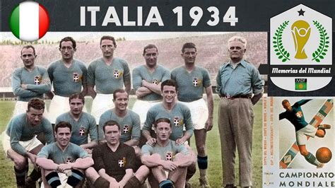 MUNDIAL ITALIA 1934 ???????? | Historia de los Mundiales   YouTube