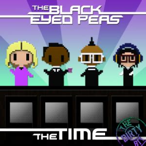 Music: Song Lyric: Black Eyed Peas   The Time  Dirty Bit ...