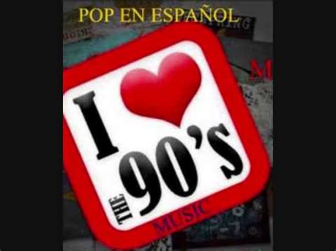 MUSICA AÑOS 80 90  2  EN ESPAÑOL QUE MARCARON UNA EPOCA ...