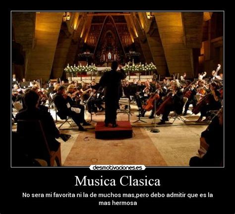 Musica Clasica | Desmotivaciones