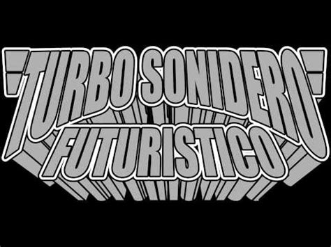 Musica De Barrio   Turbo Sonidero Futuristico   YouTube