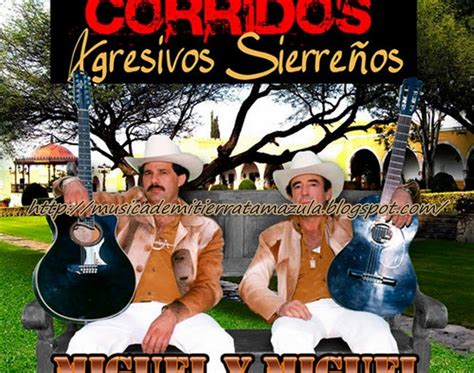 musica de mi tierra tamazula: Miguel y Miguel   Corridos ...