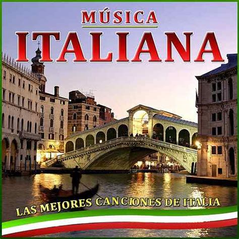 Música Italiana. Las Mejores Canciones de Italia by ...