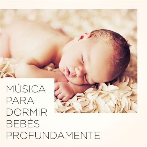 Música para dormir bebés profundamente | Musica Relajante ...