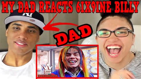 MY DAD REACTS TO 6IX9INE Billy WSHH Exclusive ...