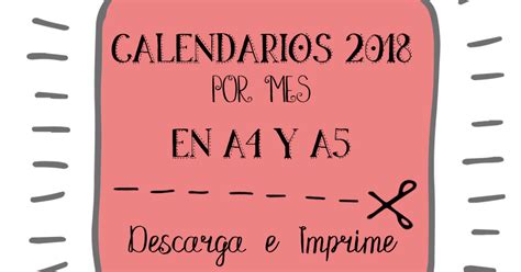 MY LIFE: CALENDARIOS MENSUALES 2018 PARA IMPRIMIR