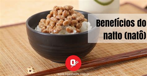 Natto: a forma mais correta de consumir a soja fermentada ...