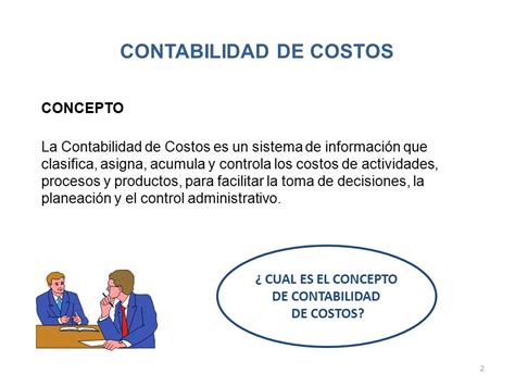 NATURALEZA Y OBJETIVO DE LA CONTABILIDAD DE COSTOS   ppt ...