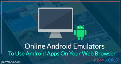{New} Best Online Android Emulator For Using Android Apps ...