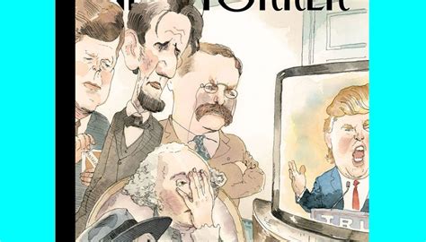 New Yorker Cover Imagines Former Presidents’ Reactions To ...