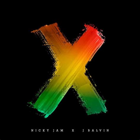 Nicky Jam & J Balvin – X  EQUIS  Lyrics | Genius Lyrics