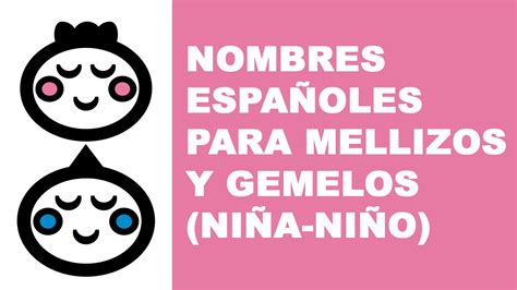 Nombres españoles para mellizos y gemelos  niña   niño ...