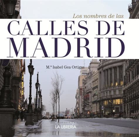 Nota de prensa de “Los nombres de las calles de Madrid ...