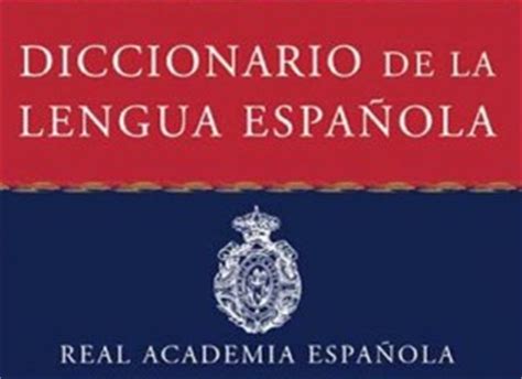 Nuestra nave TIC: Diccionario de la Real Academia Española