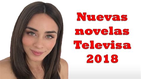 Nuevas telenovelas Televisa 2018 | Doovi