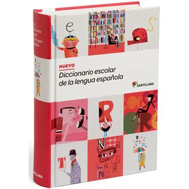 Nuevo diccionario escolar lengua española.Santillana ...