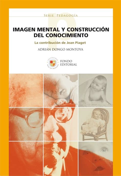 Nuevo libro de Adrián Dongo: Imagen mental y construcción ...