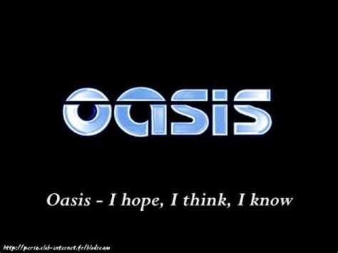 Oasis   I Hope, I Think, I Know  lyrics y traducción ...