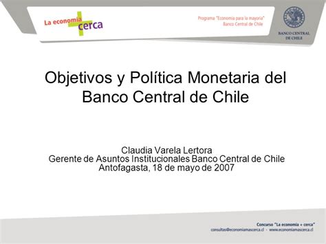 Objetivos y Política Monetaria del Banco Central de Chile ...