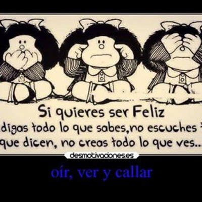 Oir, ver y callar.  @Oir_ver_y_calla  | Twitter