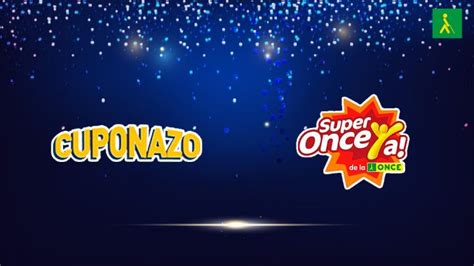 ONCE: Resultados Cuponazo de la ONCE y Super Once de hoy ...