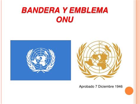 ONU Organizacion de las Naciones Unidas