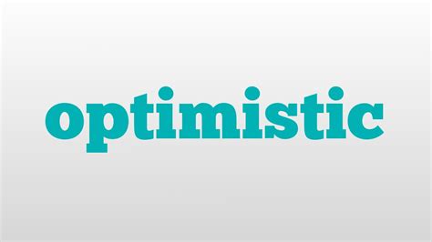 optimistic meaning and pronunciation   YouTube