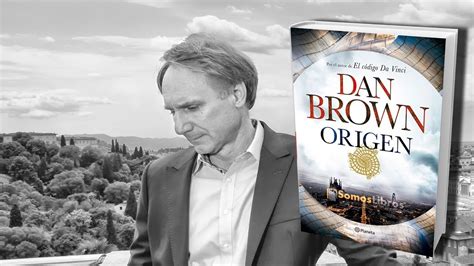 Origen, el nuevo libro de Dan Brown | Tango Diario