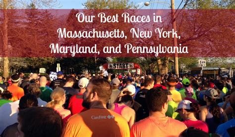 Our Best Races in Massachusetts, New York, Maryland, and ...