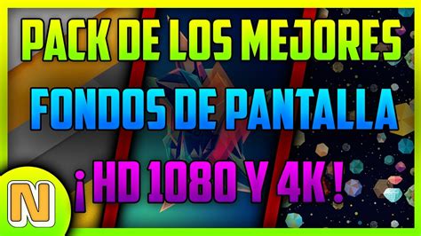PACK DE LOS MEJORES FONDOS DE PANTALLA 4K PARA PC Y ...