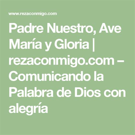 Padre Nuestro, Ave María y Gloria | rezaconmigo.com ...