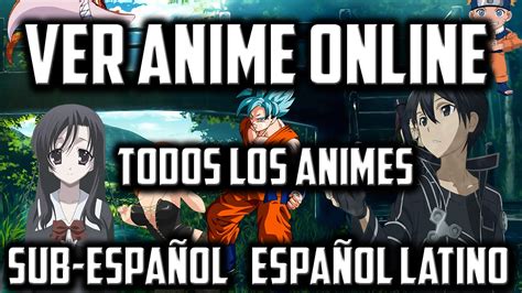 Paginas Para Ver Anime Online Gratis Sub Espanol   mucamirar