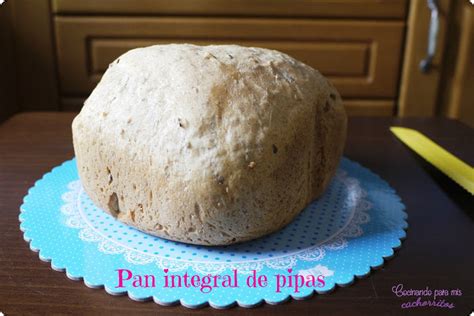 Pan integral de pipas {receta de pan integral en panificadora}
