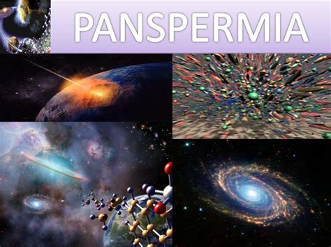 PANSPERMIA.   ppt video online descargar