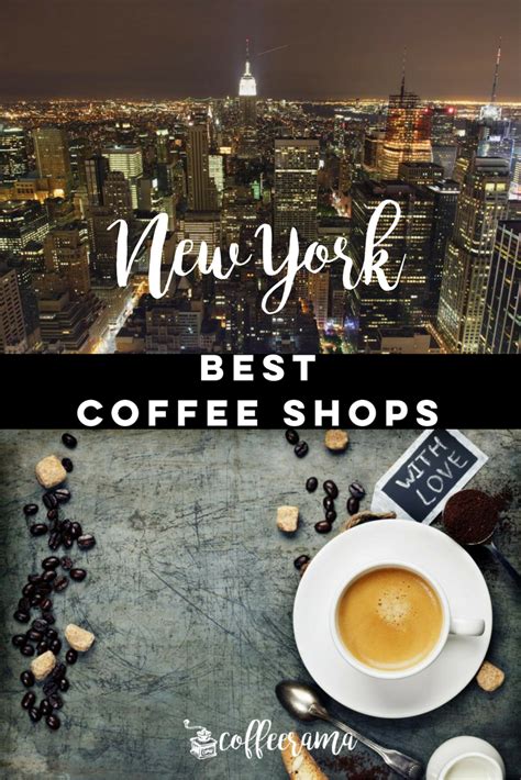Part 1: Directory of Best Coffee Shops in New York  From A ...
