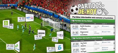 Partidos de hoy   Dónde ver partidos televisados de fútbol hoy