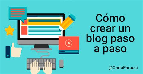 Pasos Para Crear Un Blog: Guía Desde Cero