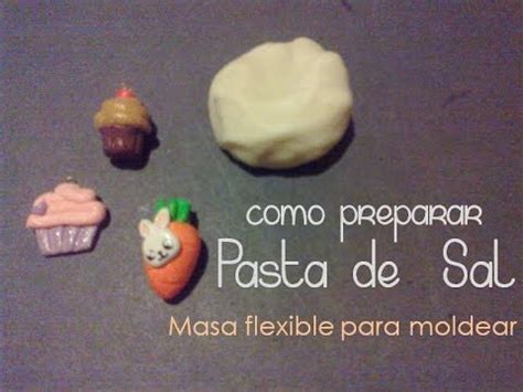 Pasta de sal | Masa flexible para moldear | FACIL   YouTube