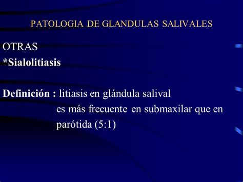 PATOLOGIA DE GLANDULAS SALIVALES   ppt video online descargar